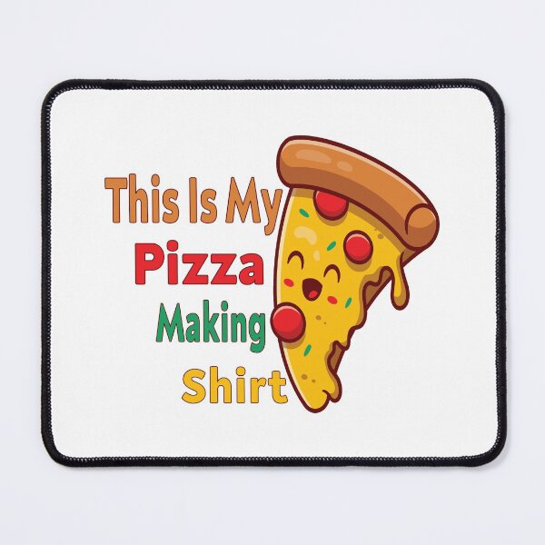 Item preview, This Is My Pizza Making - Funny Quote Pizza lover Men Women Boys Girls Kids  Birthday Gift designed and sold by ChanUus.