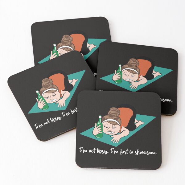 Item preview, I'm not tipsy. I'm just in shavasana. designed and sold by Goove87.