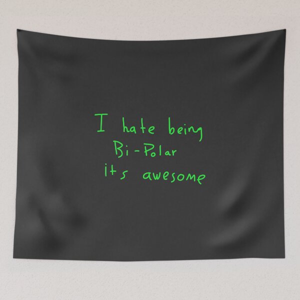 Item preview, I Hate Being Bi-Polar Its Awesome designed and sold by ShopBornSinner.
