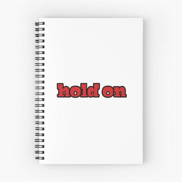 Item preview, Hold on designed and sold by Rytespot.