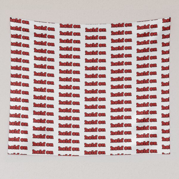 Item preview, Hold on designed and sold by Rytespot.