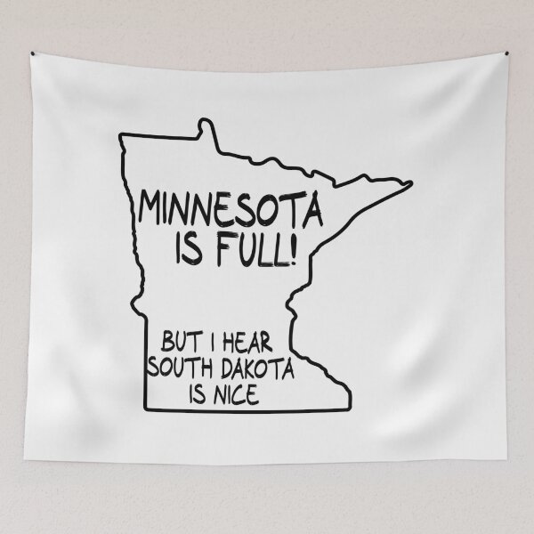 Item preview, Minnesota is Full, but I hear South Dakota is nice designed and sold by CalvinMade.