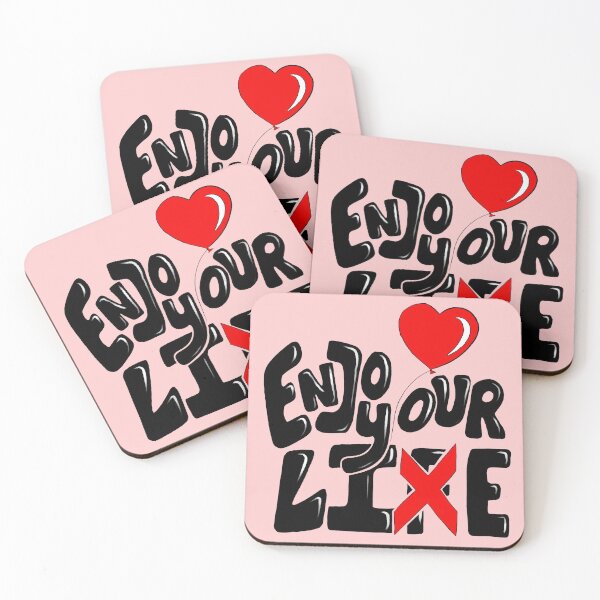 Item preview, Enjoy your Life - Lie Quote with white background designed and sold by SemDesigns1.