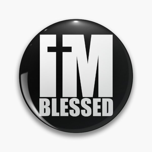 Item preview, I'm Blessed designed and sold by Marq07.