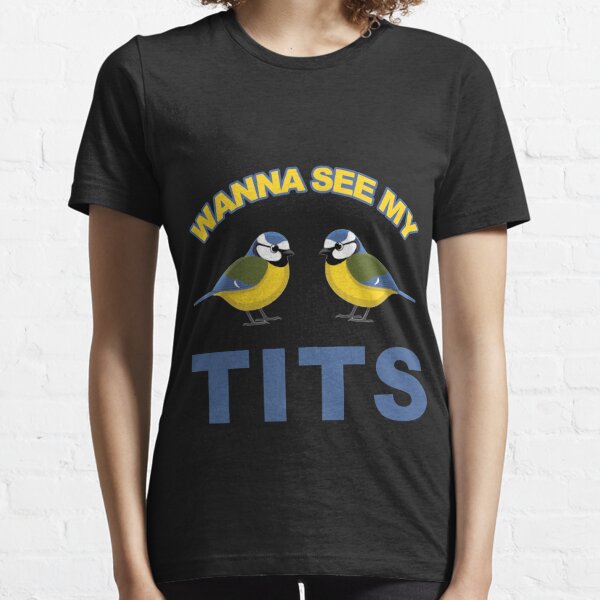 Women's Funny Bird Shirt Check Out These Tits Watcher T Shirt Inapprop