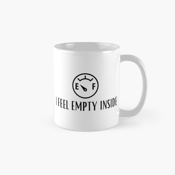 Item preview, I FEEL EMPTY INSIDE DEPRESSION AWARENESS FUEL GAUGE designed and sold by billionairebrnd.