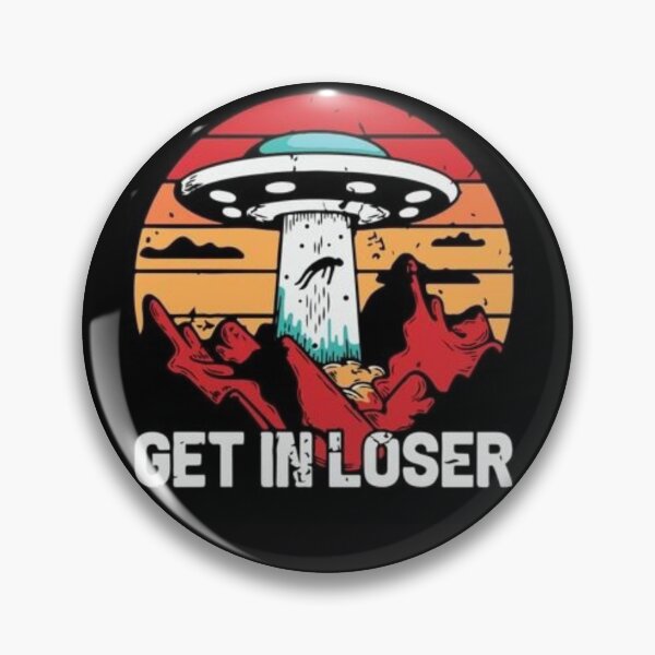 Item preview, get in loser designed and sold by Thehecticstore.