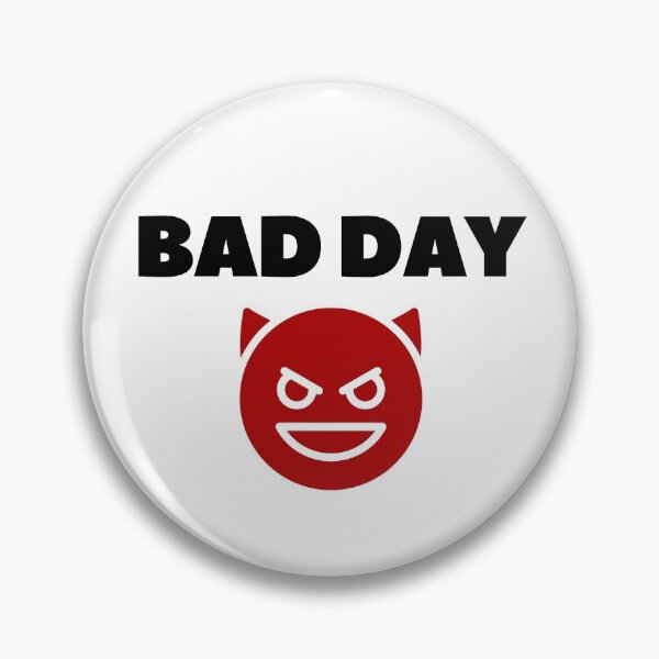 Item preview, Bad Day designed and sold by Never Too Much Stuff.