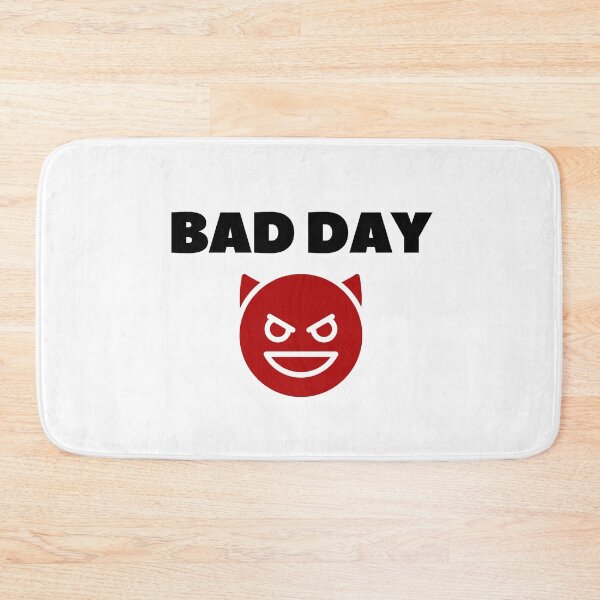 Item preview, Bad Day designed and sold by Never Too Much Stuff.