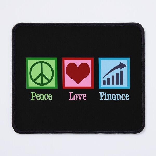 Item preview, Peace Love Finance designed and sold by Epic Love Designs.