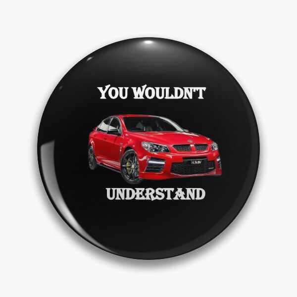 Item preview, Holden HSV GTS You Wouldnt Understand designed and sold by Shololo.