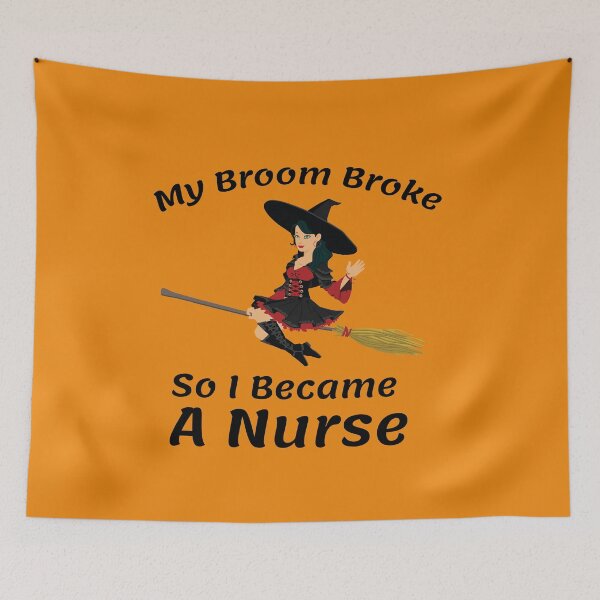 Item preview, My Broom Broke So I Became A Nurse designed and sold by amrmab.