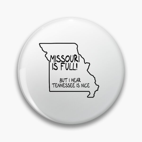 Item preview, Missouri is Full, but I hear Tennessee is nice designed and sold by CalvinMade.