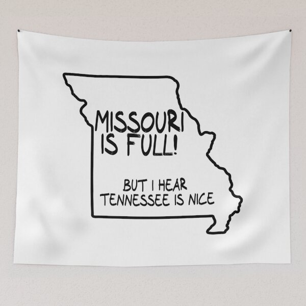 Item preview, Missouri is Full, but I hear Tennessee is nice designed and sold by CalvinMade.