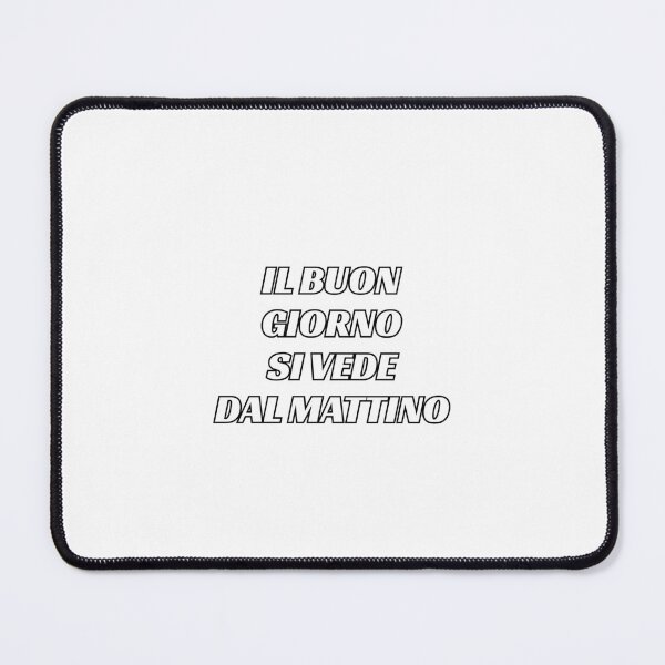 Item preview, Il buon giorno si vede dal mattino - Italian proverbs designed and sold by Silviajones.