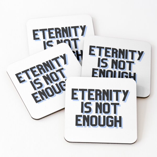 Item preview, Eternity Is Not Enough designed and sold by Amine-Creation.