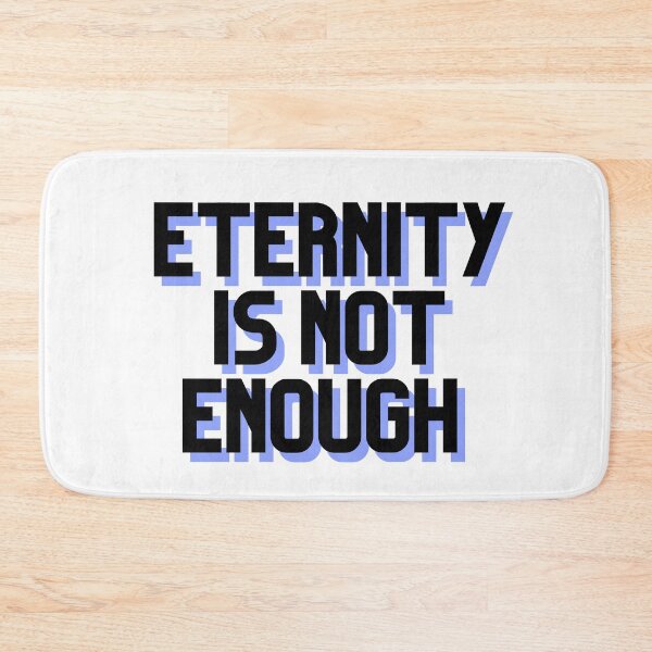 Item preview, Eternity Is Not Enough designed and sold by Amine-Creation.