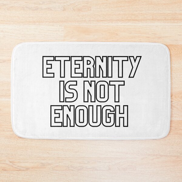 Item preview, Eternity Is Not Enough designed and sold by Amine-Creation.