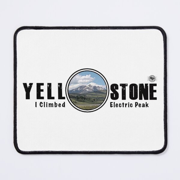 Item preview, I Climbed Electric Peak, Yellowstone National Park - Electric Peak designed and sold by SmyrnaBuffalo.