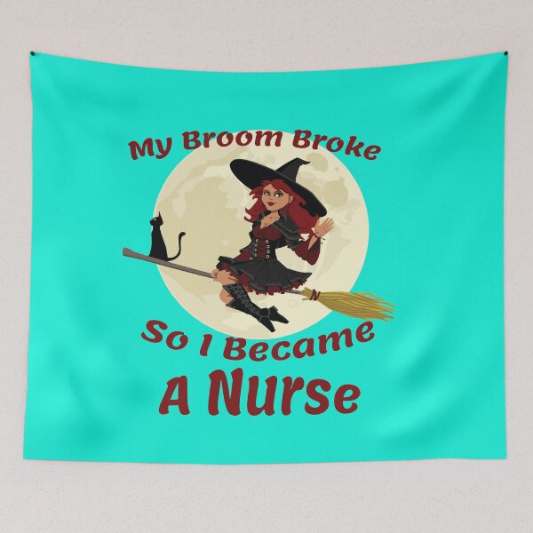 Item preview, My Broom Broke So I Became A Nurse designed and sold by amrmab.
