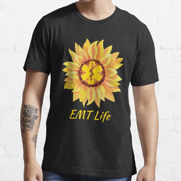 Gift For Women Girls Nursing Gift Tee Lovers Proud EMT Shirt Sunflower EMT Life Shirt