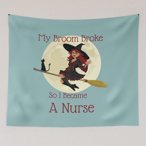 Item preview, My Broom Broke So I Became A Nurse designed and sold by amrmab.