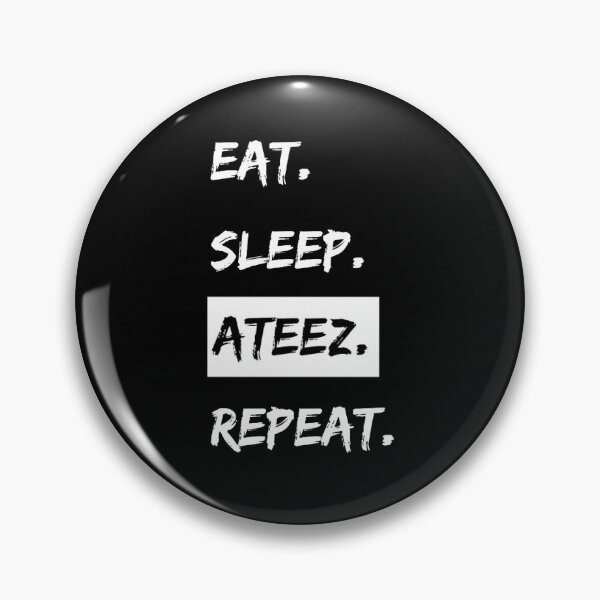 Item preview, Eat Sleep Ateez Repeat designed and sold by BrittanyWittman.