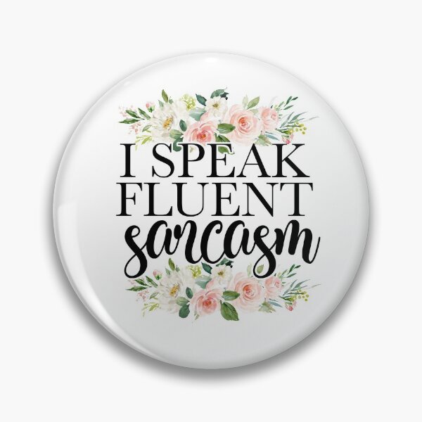 Item preview, I speak fluent sarcasm designed and sold by brandysdesign.