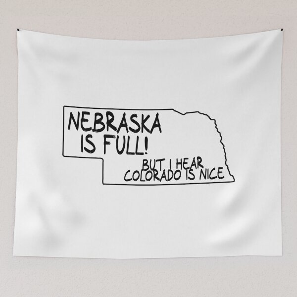 Item preview, Nebraska is Full, but I hear Colorado is nice designed and sold by CalvinMade.