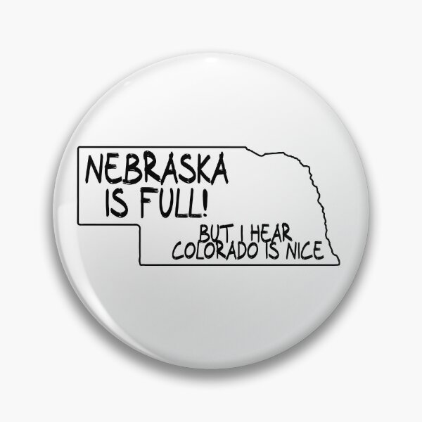 Item preview, Nebraska is Full, but I hear Colorado is nice designed and sold by CalvinMade.