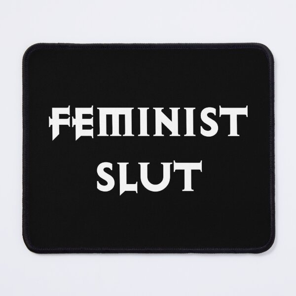 Item preview, Feminist Slut designed and sold by Good-Looking Corpse.