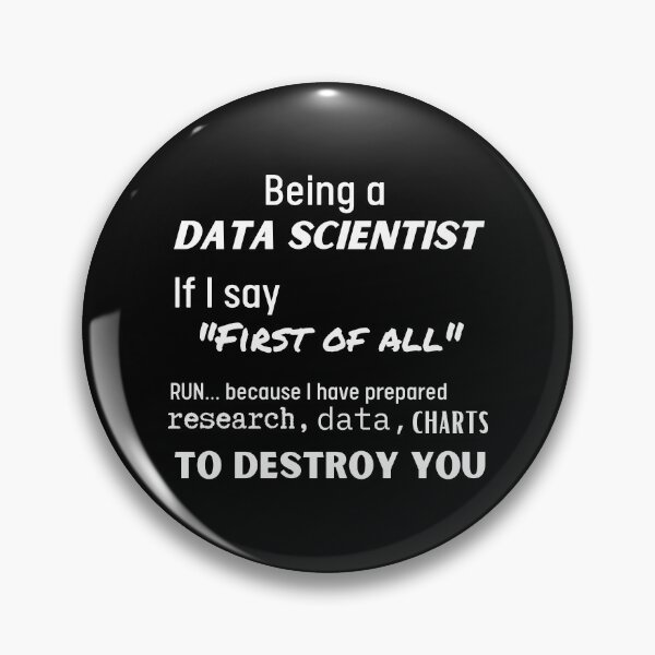Item preview, Being a data scientist | funny science designed and sold by KohMooy.