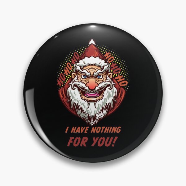 Item preview, Wicked Santa Claus has nothing for you - Christmas designed and sold by Dubbra.