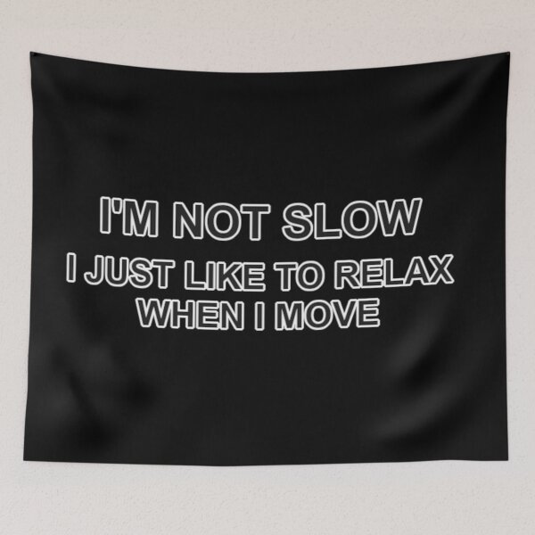 Item preview, I'm not slow designed and sold by SimpleSteve.