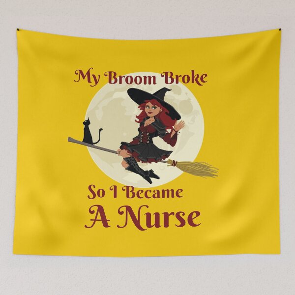 Item preview, My Broom Broke So I Became A Nurse designed and sold by amrmab.