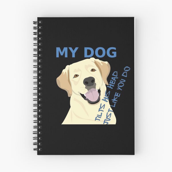 Item preview, My Dog Tilts His Head Just Like You designed and sold by FiaFiaPress.