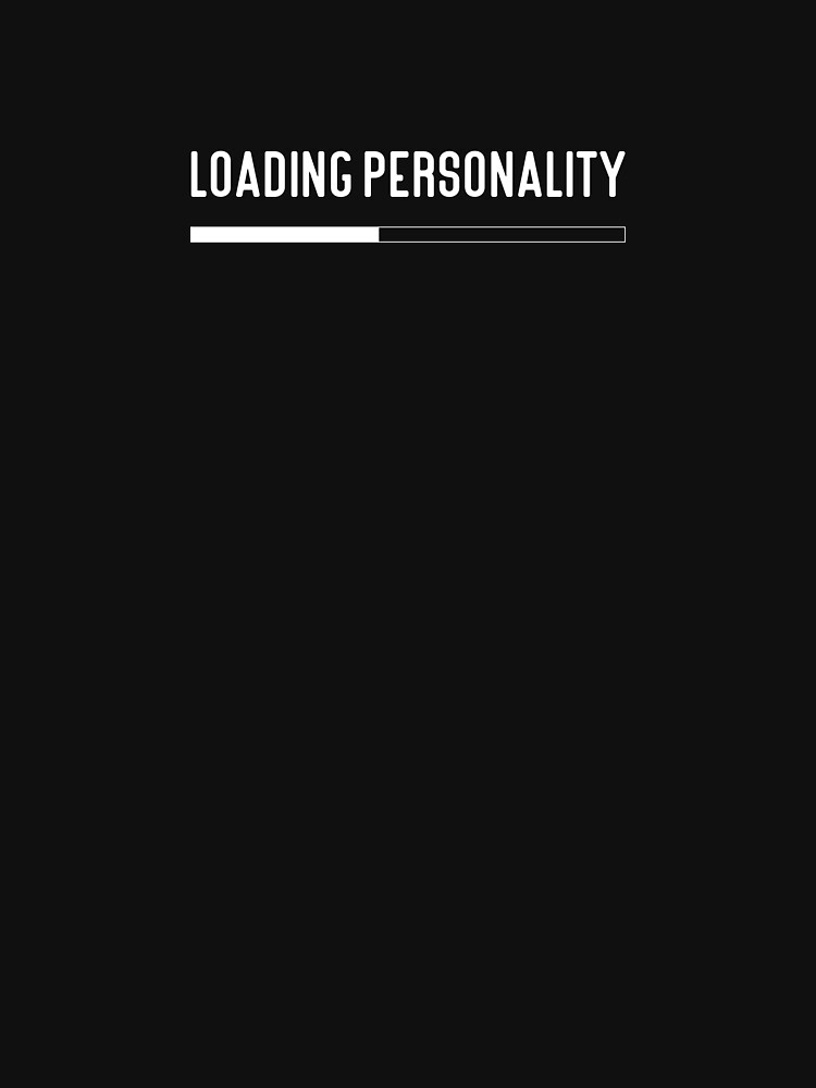 Thumbnail 7 of 7, Classic T-Shirt, Loading Personality... designed and sold by hidden-design.