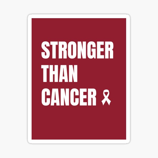 Strongher than Cancer Glossy Sticker