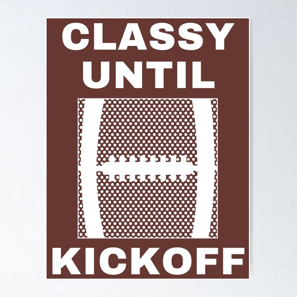 Item preview, Classy Until Kickoff American Football Game Day Football Mom Gift designed and sold by catchyology.