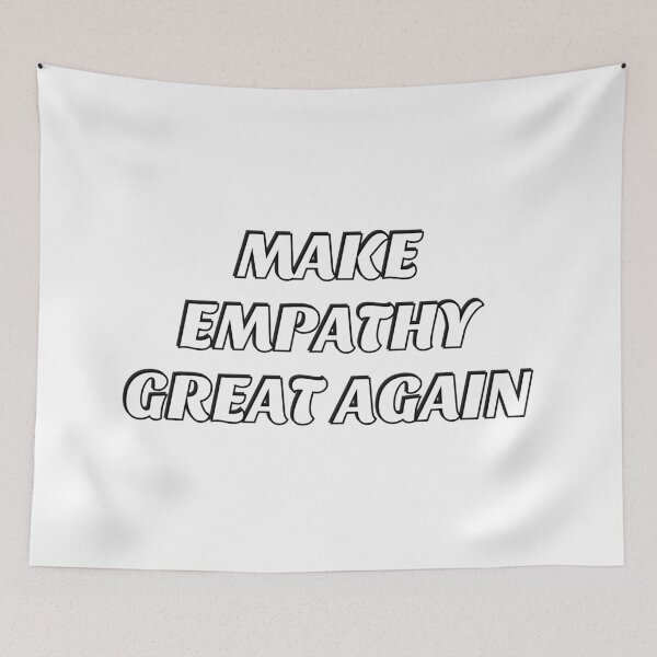 Item preview, Make empathy great again designed and sold by Inspirationmotivation.