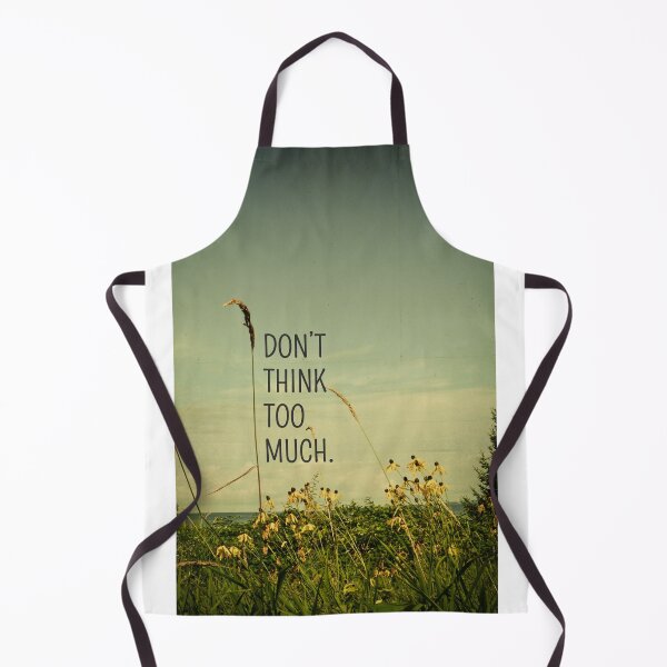 Item preview, Don't Think Too Much designed and sold by oliviastclaire.