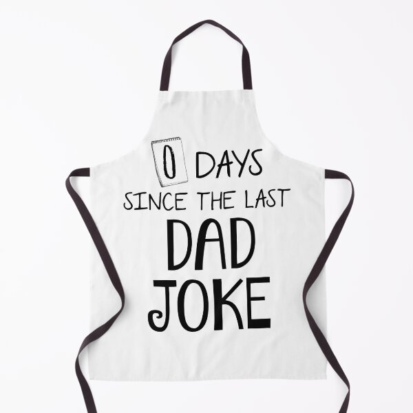 Item preview, 0 Days Since The Last Dad Joke designed and sold by Martini-Four.