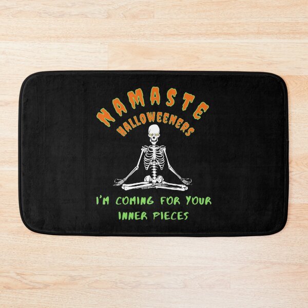 Item preview, Namaste Halloweeners, Im Coming for  your inner pieces. designed and sold by Gilby-Designs.