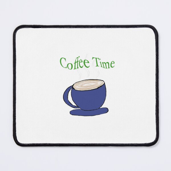 Item preview, Coffee time designed and sold by bradleyduncan.