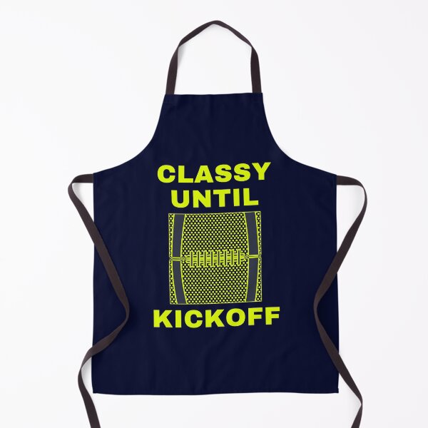 Item preview, Funny Classy Until Kickoff  designed and sold by catchyology.
