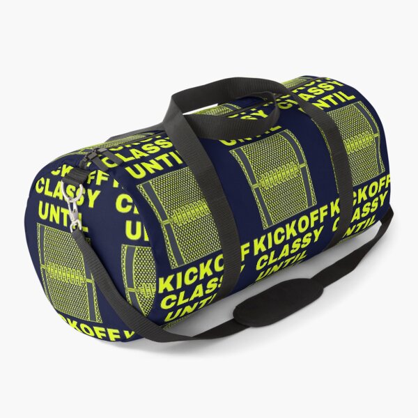 Item preview, Funny Classy Until Kickoff  designed and sold by catchyology.