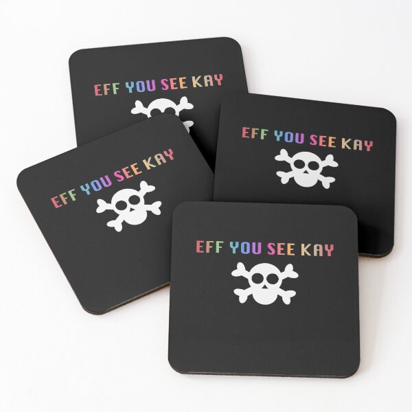 Item preview, EFF YOU SEE KAY w/ skull and cross bones designed and sold by ashleyhudson.