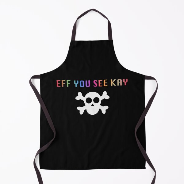 Item preview, EFF YOU SEE KAY w/ skull and cross bones designed and sold by ashleyhudson.