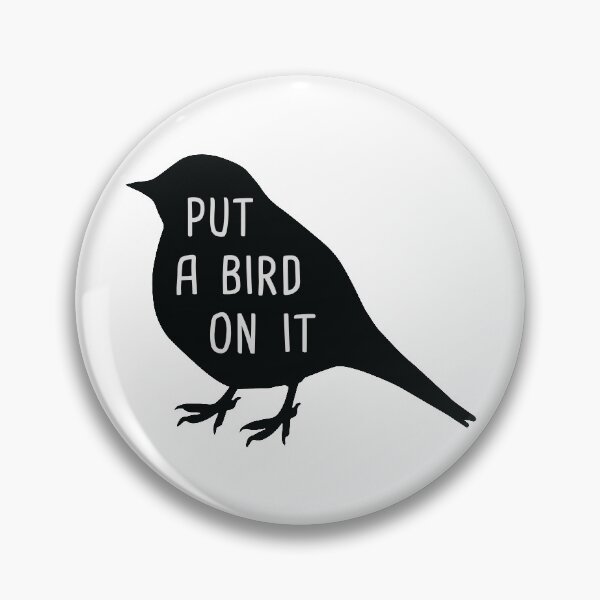 Item preview, Put A Bird On It - Black Edition designed and sold by MJayBrown.