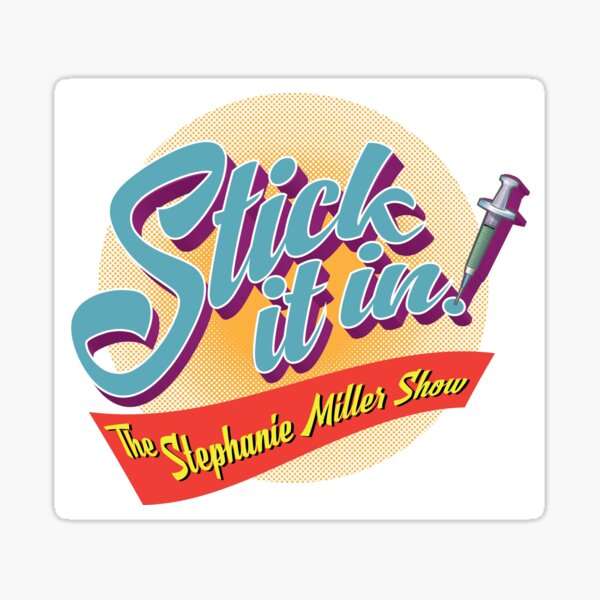 Item preview, Stick It In! designed and sold by SMShow.